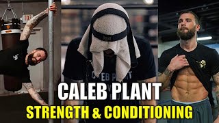 Caleb Plant Strength & Conditioning