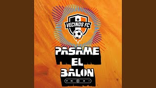 Pasame El Balon