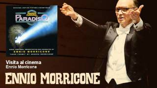 Ennio Morricone - Visita al cinema - Nuovo Cinema Paradiso (1988)