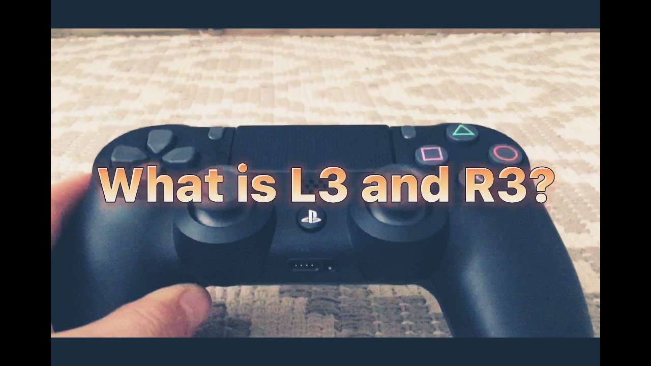 How To Use L3 And R3 On Ps4 Controller Youtube