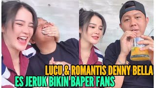 CIE CIE LUCU & ROMANTIS ‼️ DENNY CAKNAN & BELLA BONITA MENIKMATI ES JERUK + CHALLENGE