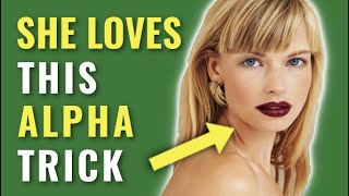 5 ALPHA Male Body Language Tricks (MOST Guys Don't Know These)