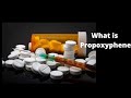 What is Propoxyphene