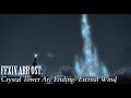 FFXIV OST Crystal Tower Ending BGM / FF3 Map Theme ( Eternal Wind )