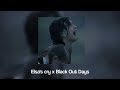 Elsa's cry x Black out days mashup [EXTENDED] - tiktok
