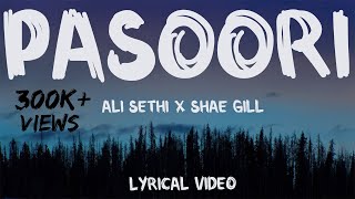 Pasoori - Ali Sethi x Shae Gill | vibe lyrics #shaegill #alisethi #cokestudio