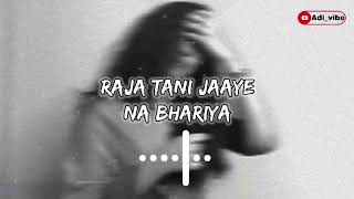 #Raja Tani Yad #na bhai 🫢🫶❤️‍🩹 #Bhojpuri song