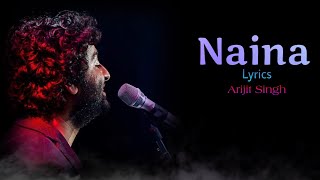 Naina Full Song Lyrics | Arijit Singh | Dangal | Aamir Khan