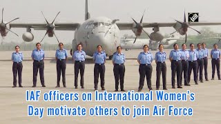 IAF officers on International Women’s Day motivate others to join Air Force