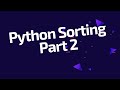 [Python Webinar] - How To do sorting [Part 2]