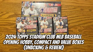 Preview 2024 Topps Stadium Club MLB Baseball Opening Hobby, Compact & Value Boxes Unboxing & Review