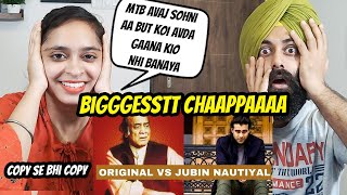 Original Vs CHAPPA- Jubin Nautiyal All Remake Songs | NFAK, Mehdi Hassan, Muahamad Aziz | Reaction