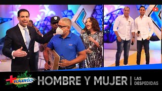 Hombre y Mujer ¨Las despedidas¨ MAS ROBERTO