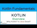 Kotlin Overview as per Google IO 2017. Is Java Dead?