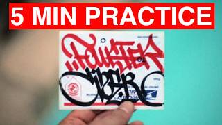 (3 - Five Minute Drills) That'll Change Your Graffiti Tags Forever!