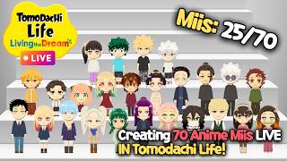 Tomodachi Life: Living The Dream ❤️ Creating 70 Anime Miis Until I Lose My Mind (26/70) 😭