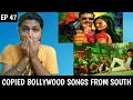 Bollywood Songs Copied From South Part 1 Regional Special Part 3 Ep 47 Music Plagiarism