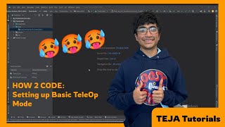 FIRST™ Steps to FTC Coding (#2): Setting up Basic TeleOp Mode