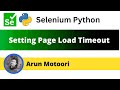 Setting page load time out for the website to open using Selenium Python (Selenium Python)