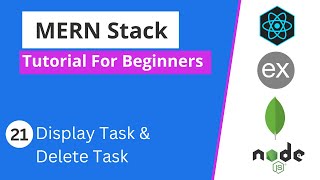 MERN Stack Tutorial | #21 - Display Task & Delete Task