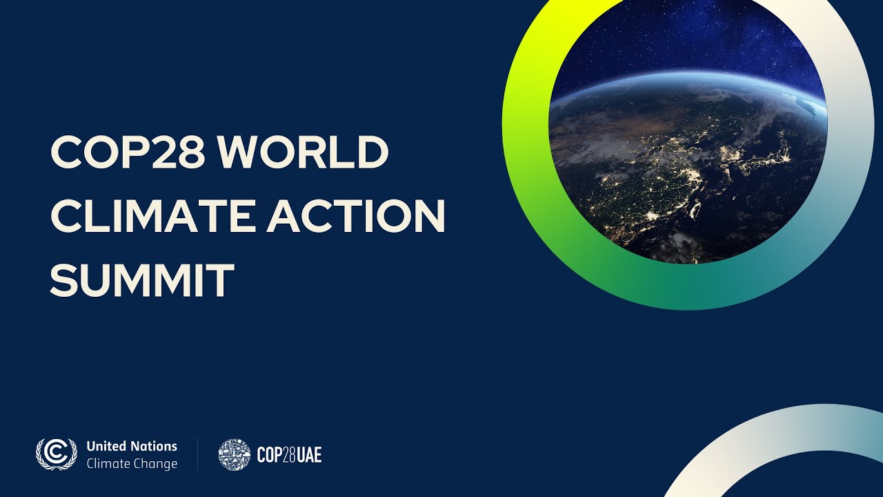 🔴 COP28: World Climate Action Summit | UN Climate Change - YouTube