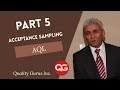 ASQ CQE - Acceptance Sampling - Part 5 - AQL