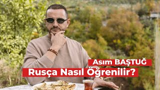 Asım BAŞTUĞ Açık ve Net /  Rusça Öğrenme Deneyimlerimi Sizlere Aktarıyorum