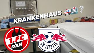 😣🚑Muss ich ins Krankenhaus ?🚑🏥🥲 | 1 Fc Köln - Rb Leipzig | Bundesliga | Stadionvlog | Burodelero