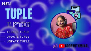 Day 11 | Tuple in Python (Part – 1) | Python for Machine Learning, Data Science & Analytics