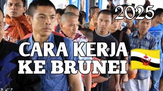 INI DIA !!  CARA MENJADI TKI BRUNEI 🇧🇳 2025