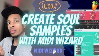 Create a Soul Sample from scratch with Midi Wizard 2 and Bass Dragon