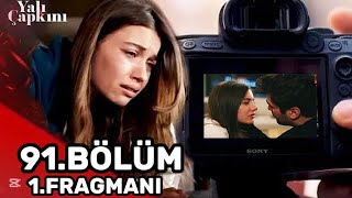 Kingfisher 91 episode 1 trailer. Seyran saw Ferit and Suna. Yalı çapkını 91 bölüm