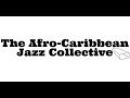 The Afro-Caribbean Jazz Collective live at the Rose Bowl Tavern