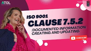 ISO 9001 ക്ലോസ് 7.5.2 ഡോക്യുമെൻ്റഡ് വിവരങ്ങൾ | ഓഡിറ്റർ പരിശീലനം ഓൺലൈൻ