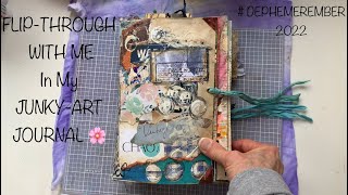 COMPLETED JUNK JOURNAL for #dephemerember2022  & FLIP THROUGH #3