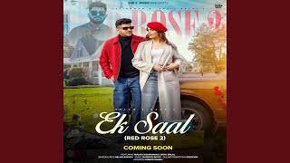 Ek Saal (Red Rose 2) (feat. Malika Kaliraman, Sahil Dalal)