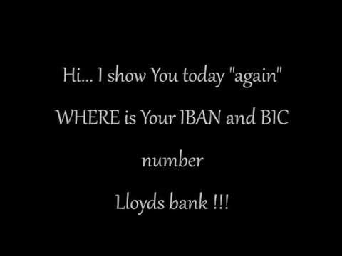 Where is my IBAN and BIC Lloyds Bank Where is my IBAN and BIC Lloyds Bank