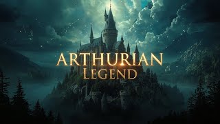 Fall Asleep to the ENTIRE Story of Arthurian Legend
