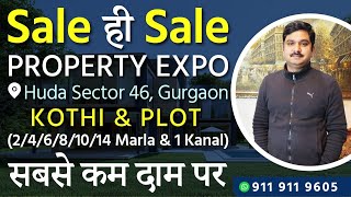 Huda Sector Property Expo Sec 46 Property - Available for Sale | Plot, Built Up House