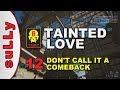 Don't Call it a Comeback - Tainted Love: Ep 12 - Battlefield 4 Squad Up by Sully Gaming