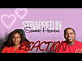 SAMMIE HEAVENS - STRAPPED IN (OFFICIAL AUDIO VIDEO) | REACTION