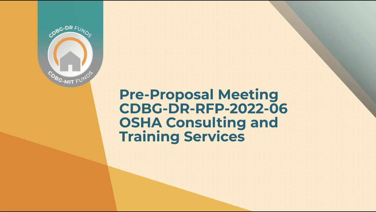 Pre-Proposal Meeting: CDBG-DR-RFP-2022-06 | OSHA Consulting And ...