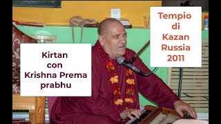 Kirtan con Krishna Prema das – Templio di Kazan Russia 2011