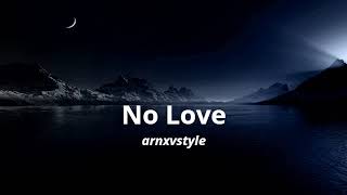 No Love - Shubh Slowed & Reverb