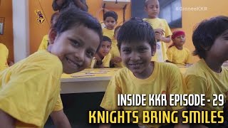 Knights Bring Smiles | Inside KKR - Episode 29 | VIVO IPL 2016