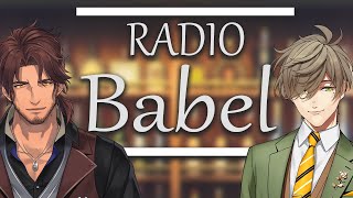 【#ラジオバベル】RADIO Babel【にじさんじ/ベルモンド・バンデラス、オリバー・エバンス】