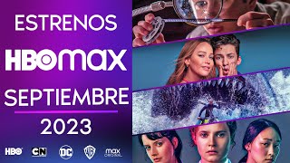 Estrenos HBO max Septiembre 2023 | Top Cinema