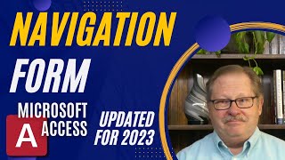 Enhance User Experience with Navigation Forms in Microsoft Access