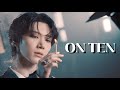 Ten - ON TEN FMV 💎