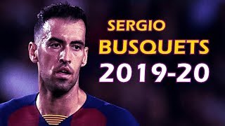 Sergio Busquets Defensive Most Important 2019/2020